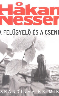 A felügyelő és a csend